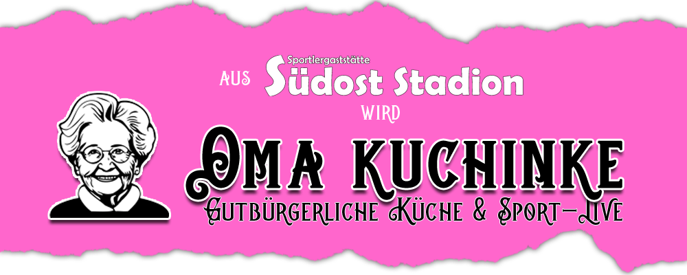 Aus Gaststätte „Südoststadion“ wird „Oma Kuchinke“